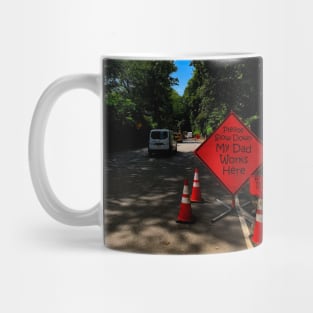 Please slow down my dad works here, Central Park, Manhattan, New York City Mug